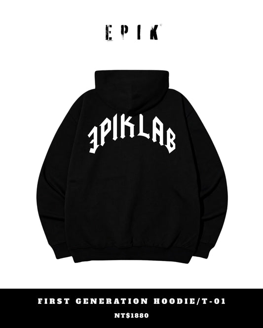 FIRST GENERATION HOODIE / T-01
