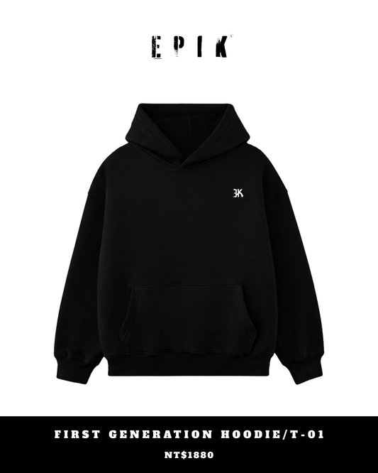 FIRST GENERATION HOODIE / T-01