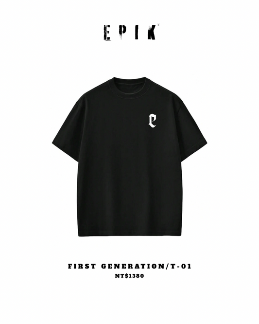 FIRST GENERATION / T-01